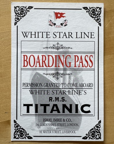 Rms titanic boarding pass - boarding,